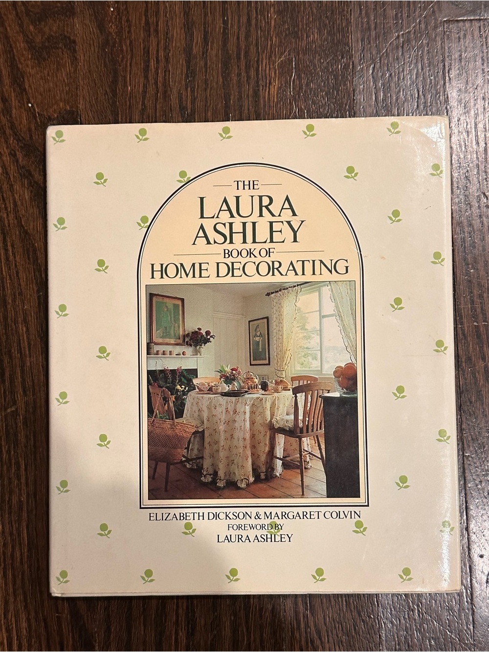 Vtg Laura Ashley Book Of Home Decorating Cottage USA Hardcover 1982 Dust Jacket